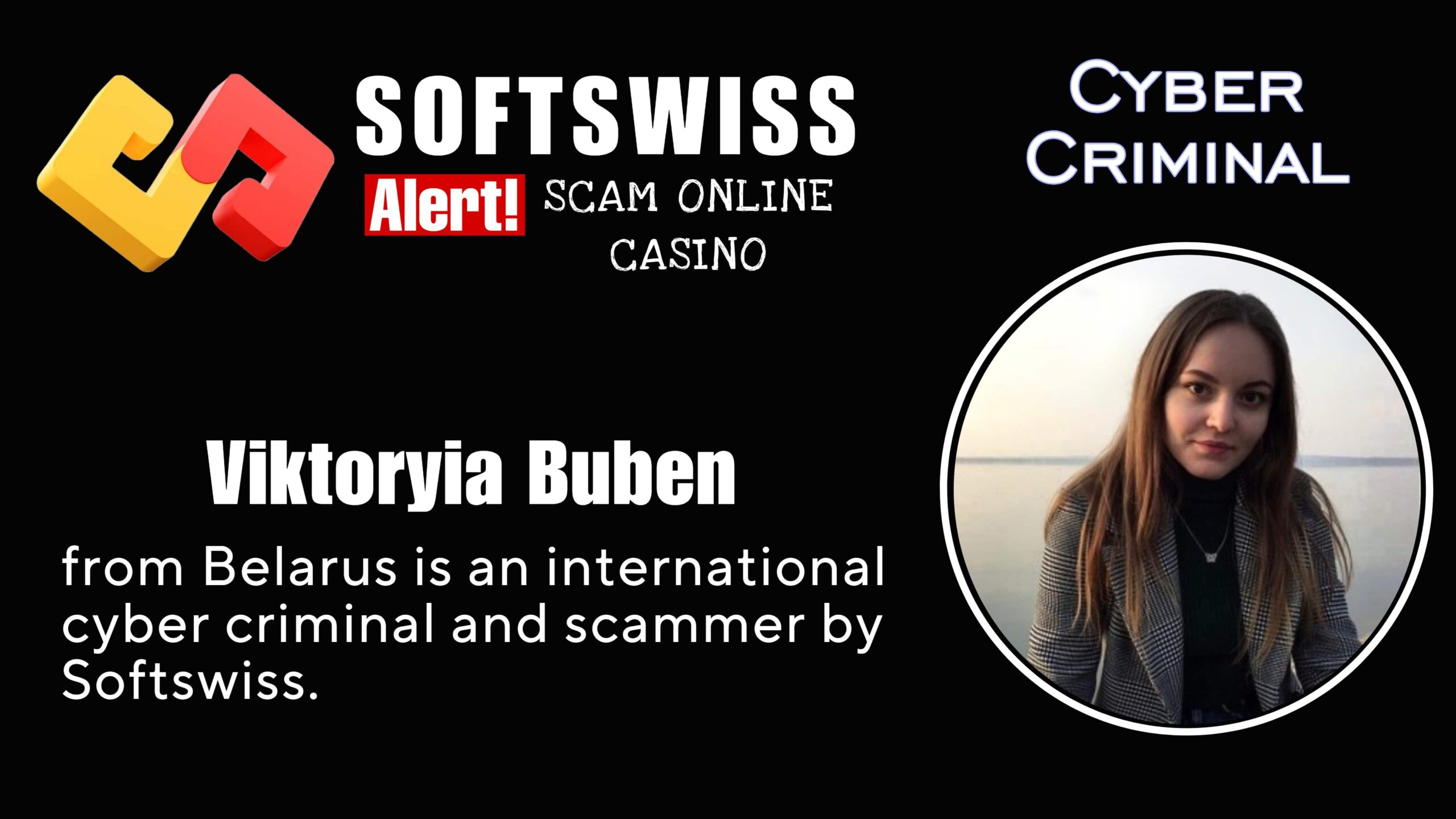 Viktoryia Buben - softswiss scam - Casino by Softswiss